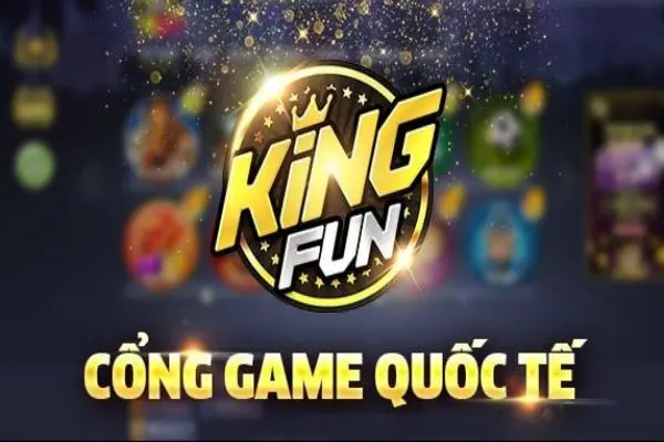 Nhà Cái KINGFUN - Link Tải KINGFUN Mới Nhất Tặng 100k