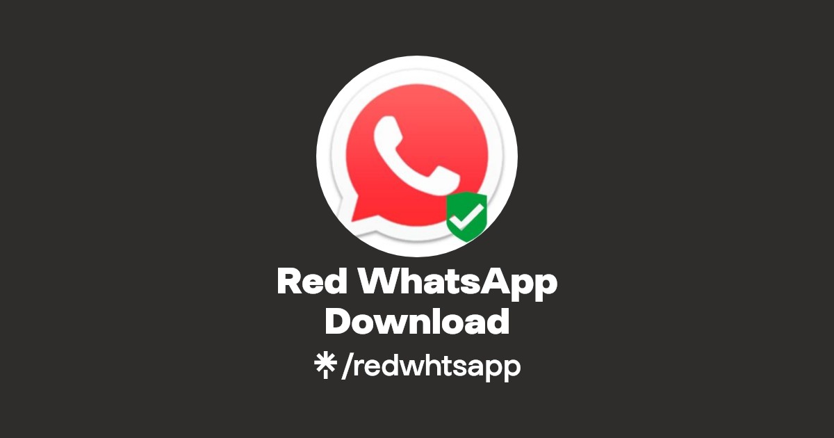 Red WhatsApp Download | Twitter | Linktree