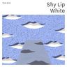 White - Single by Shy Lip