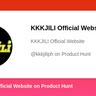 KKKJILI Official Website's profile on Product Hunt | Product Hunt