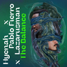 Hyenah & Pablo Fierro & Lazarusman - The Balance