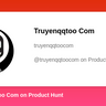 Truyenqqtoo Com's profile on Product Hunt | Product Hunt