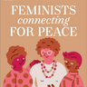 Feminists Connecting for Peace - PWAG (Proofread & Edit)