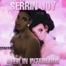 'Deep In Interlude' - Serrin Joy on all streaming platforms