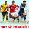 79King - Link Truy Cập Vào Nhà Cái 79King Mới Nhất - Nhận Khuyến Mãi Lớn