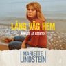 Lång väg hem : Mina 25 år i sekten - Mariette Lindstein (adlink)