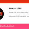 Nhà cái U888's profile on Product Hunt | Product Hunt