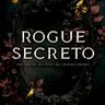 Purchase ROGUE SECRETO