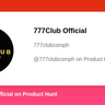 777Club Official's profile on Product Hunt | Product Hunt