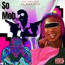 LIL DRANKO So Mob ft Rick Ross