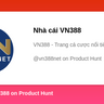 Nhà cái VN388's profile on Product Hunt | Product Hunt
