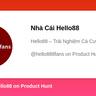 Nhà Cái Hello88's profile on Product Hunt | Product Hunt