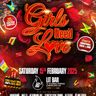 Girls Need Love💞 - Valentines Event Tickets