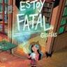 Estoy fatal, gracias (ESP)