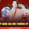 Top 10 Nhà Cái Game Bài Đổi Thưởng Uy Tín Nhất 2024