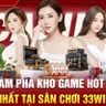 33win Thế Giới Cá Cược Trong Tay Bạn - Tải App 33win Ngay