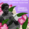Don’t sleep on Caribbean Fantasy and Science Fiction by Joanne C. Hillhouse
