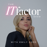 Listen To The ITfactor Podcast