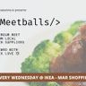 Meetballs @ Ikea MarShopping Algarve