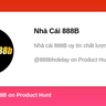 Nhà Cái 888B's profile on Product Hunt | Product Hunt