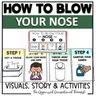 How to Blow Your Nose - Visuals and Social Narrative | TPT