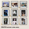 Creative History (1998-2005) [photos]