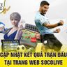 Kết Quả Bóng Đá Socolive - socolive.center