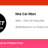 Nhà Cái i9bet's profile on Product Hunt | Product Hunt