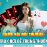 TOP GAME BÀI ĐỔI THƯỞNG UY TÍN NHẤT HIỆN NAY