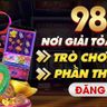 98Win - “Vương Quốc” Cá Cược Trực Tuyến Đỉnh Cao 2024