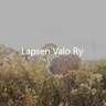 Lapsen Valo ry