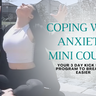 Coping With Anxiety Mini Course