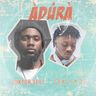 Adura Ft Oxlade