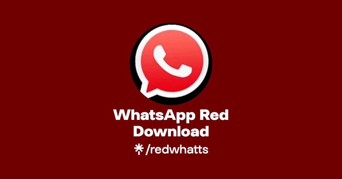WhatsApp Red Download | Twitter | Linktree