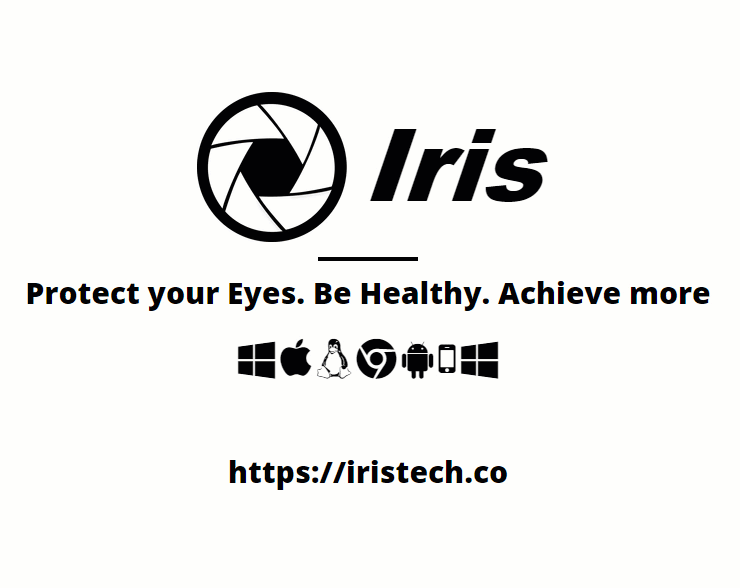 Iris - software for eye protection, health & productivity 🛌👀